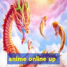 anime online up